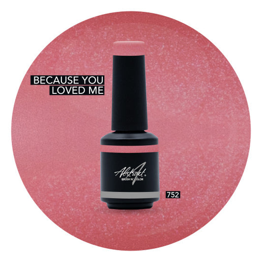 Brush n Color BECAUSE YOU LOVED ME 10ml